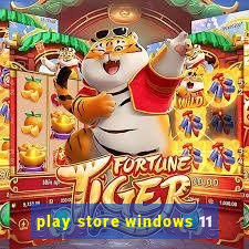 play store windows 11